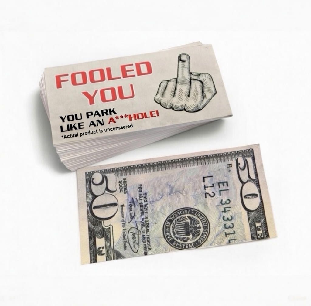 You Park Like An A-hole Bad Parking Prank Cards Look Like $50 Money From DIstance - 50 qty - leave them under Vehicle Wipers of Horrible A-Hole Drivers!