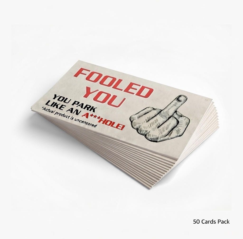 You Park Like An A-hole Bad Parking Prank Cards Look Like $50 Money From DIstance - 50 qty - leave them under Vehicle Wipers of Horrible A-Hole Drivers!